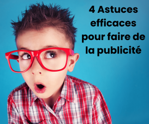 Quatre méthodes pour faire de la publicité